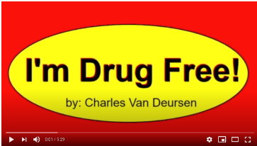 I'm Drug Free, by Charles Van Deursen. www.InTuneWithYou.com